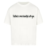 Football Is Beautiful Oversized Shirt (Front & Backprint)