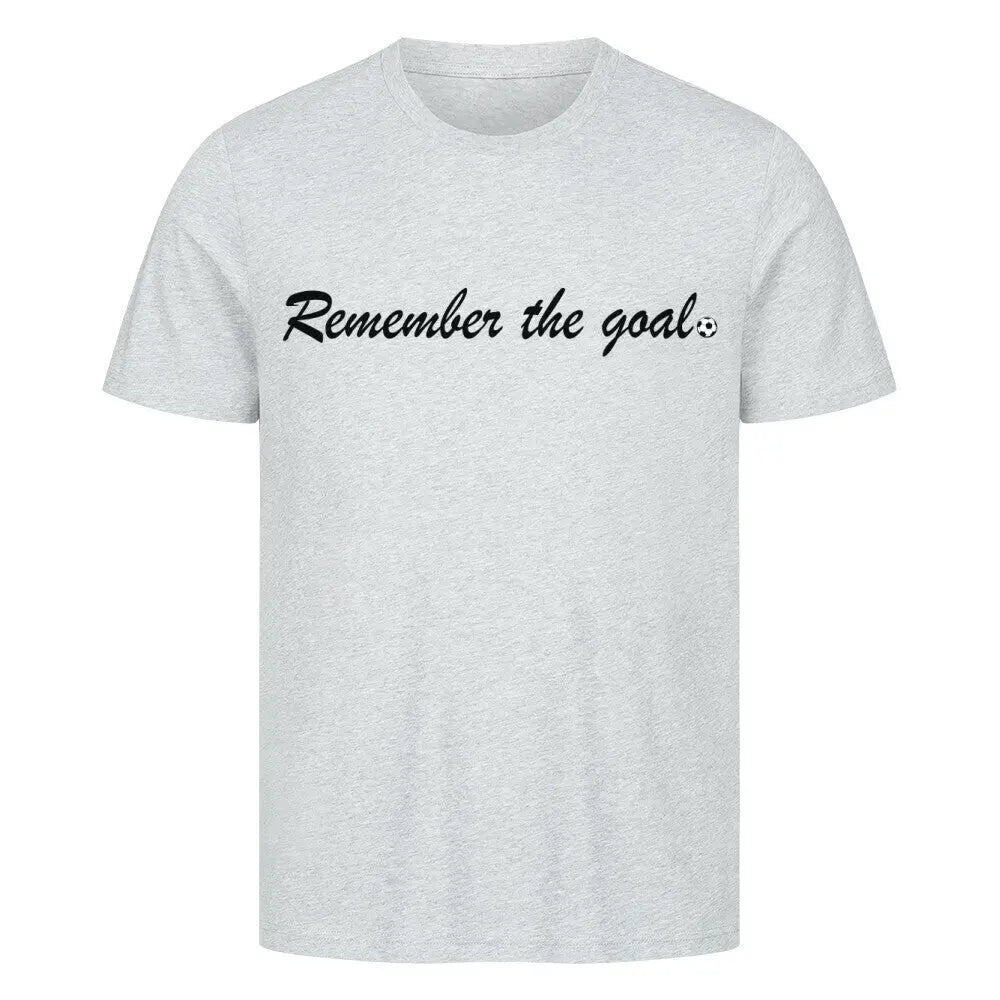 Sprüche T-Shirts: Graumeliertes Shirt mit schwarzem Schriftzug „Remember the goal⚽“ auf der Brust.