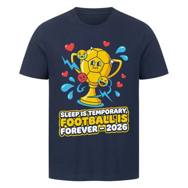 Premium T-Shirt Sleep is Temporary