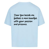 Football Is Beautiful Oversized Shirt (Front & Backprint)