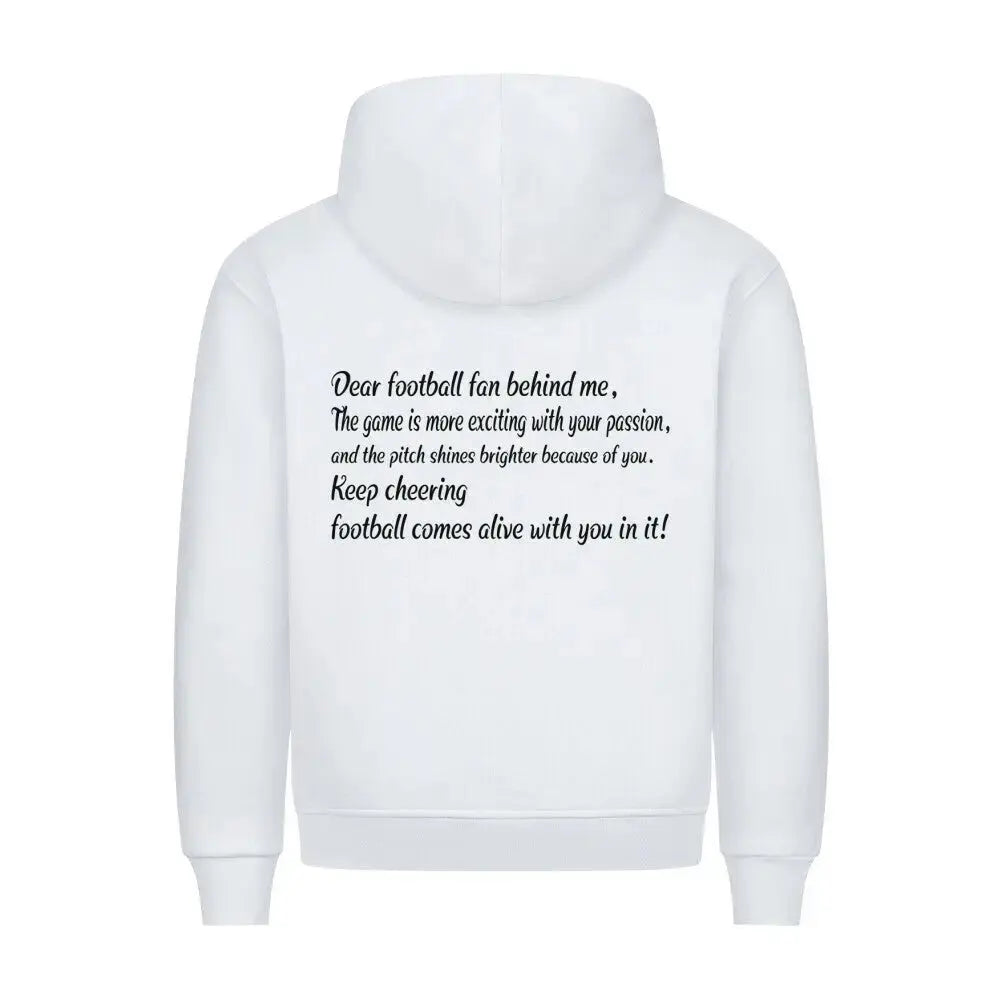 Fußball Hoodie: Weißer Hoodie mit schwarzem Frontprint „Football comes alive with you in it!“ und Fan-Message auf dem Rücken – ideal für Stadion und Alltag