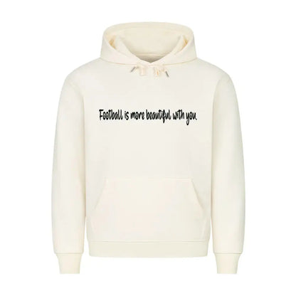 Fußball_Premium_Hoodie: Naturfarbener Hoodie mit gefühlvollem Fußball-Zitat vorn und Rückentext für Fans – stylisch & emotional