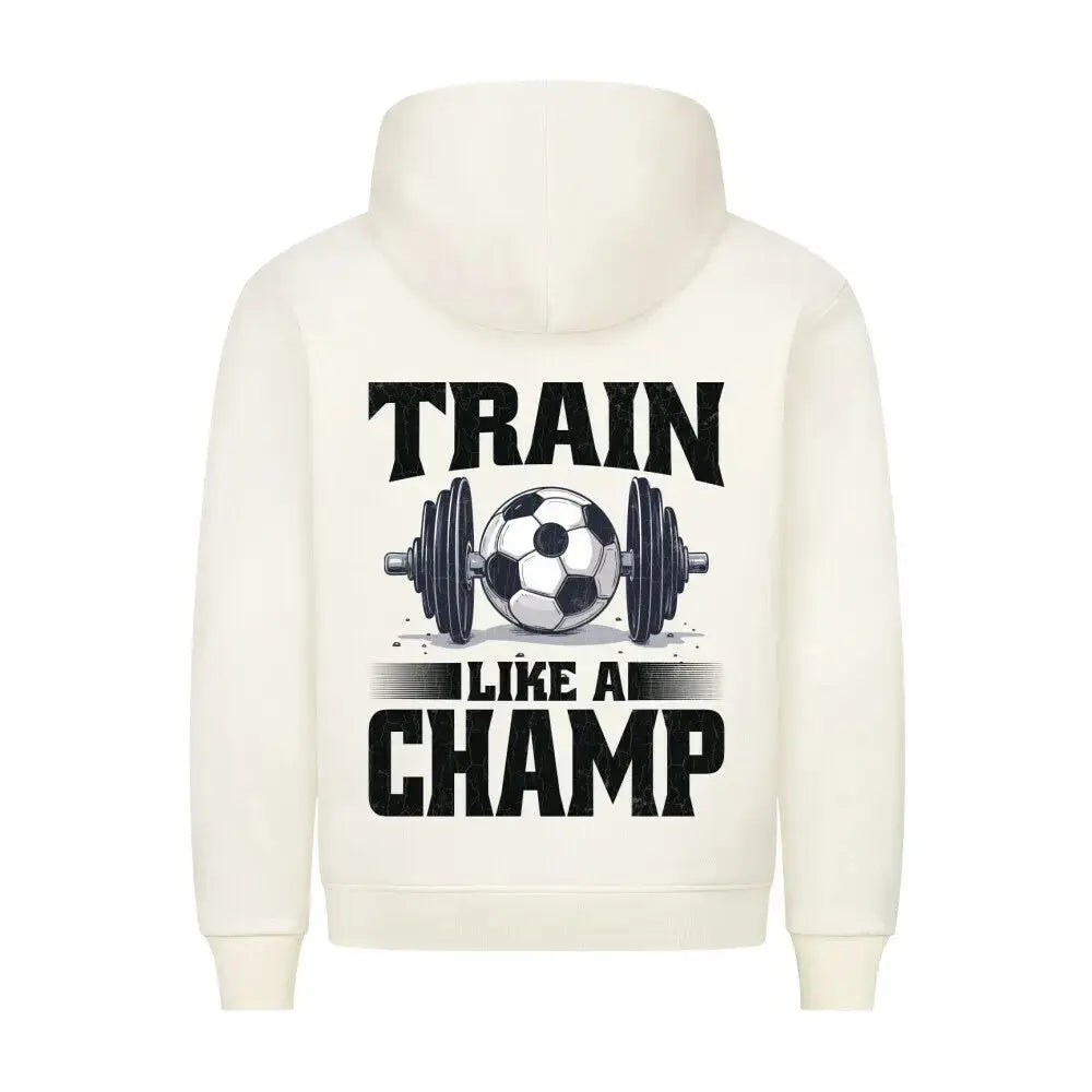 Kaufen gym hoodie: Beigefarbener Hoodie mit sportlichem Rückenprint: schwarze Hantel mit Fußball und starkem Schriftzug „Train Like a Champ“