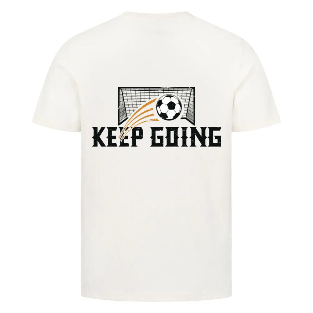 Premium Keep going Shirt: Naturfarbenes T-Shirt mit Fußball-Backprint „KEEP GOING“ und gelben Bewegungslinien – clean und sportlich zugleich
