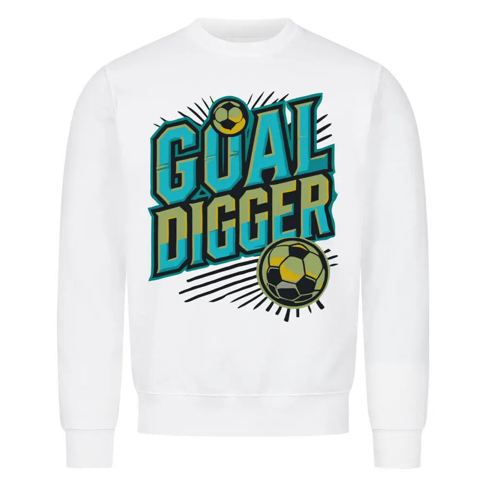 Goal Digger Sweatshirt: Weißes Sweatshirt mit kräftigem „GOAL DIGGER“-Backprint in Türkis-Gelb und schwarzen Fußballelementen – auffällig & modern
