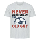 Premium T Shirt Never Underestimate The Old Guy