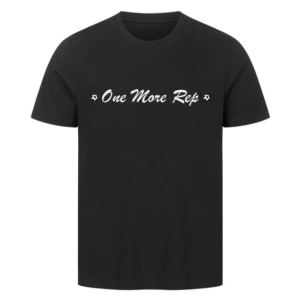 Premium T-Shirt – One More Rep Shirt mit Frontdruck