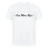 Premium T-Shirt – One More Rep Shirt mit Frontdruck