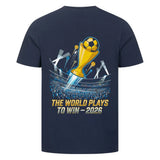The World Plays To Win T-Shirt