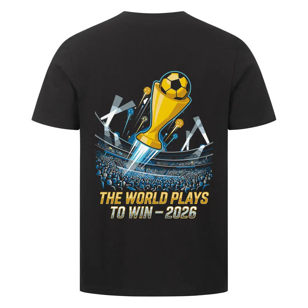 The World Plays To Win T-Shirt schwarz