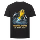 The World Plays To Win T-Shirt
